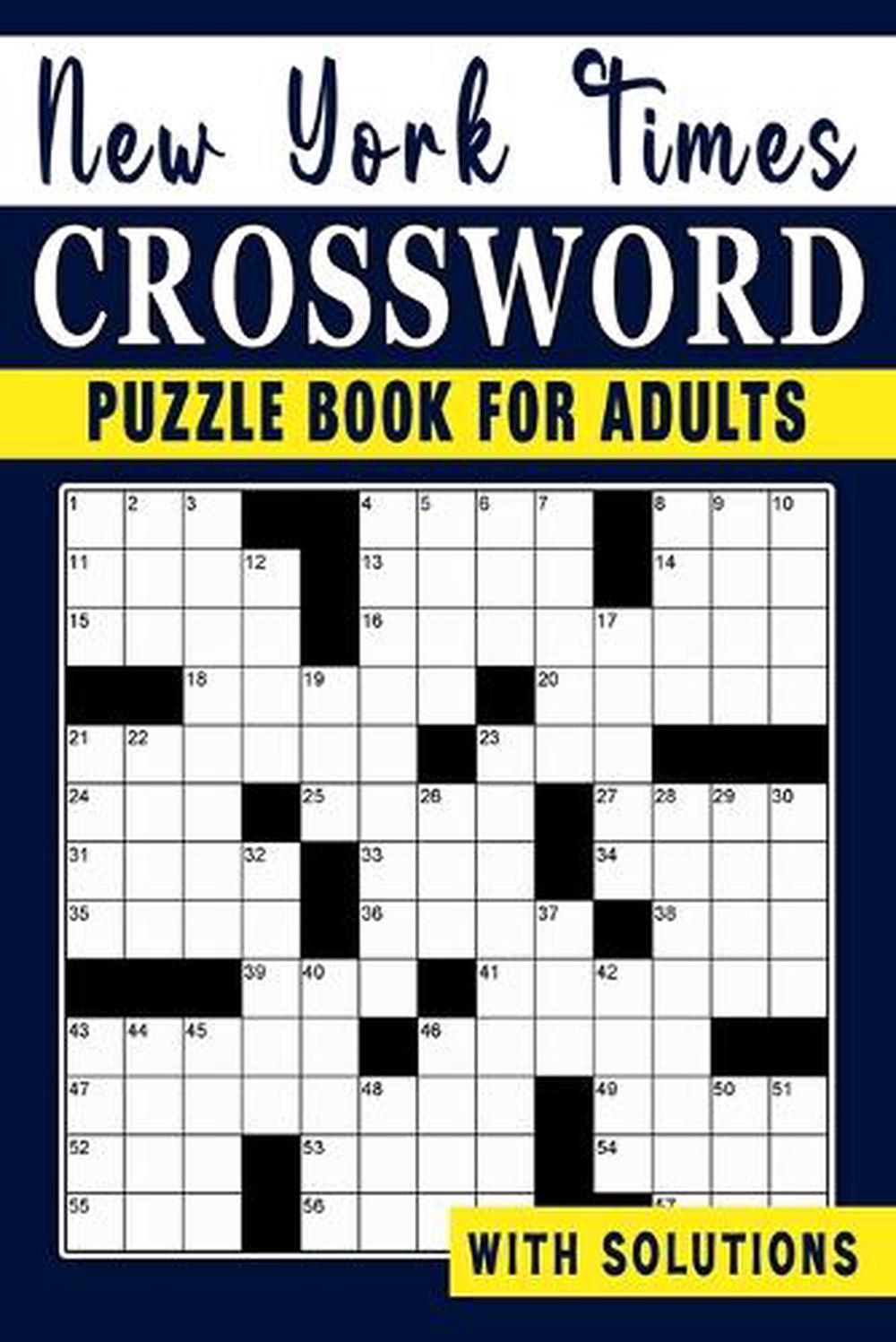New York Times Crossword Puzzle Book For Adults Engage Your Intellect And Stay EBay New York Times Crossword Puzzle Book For Adults Engage Your Intellect And Stay EBay