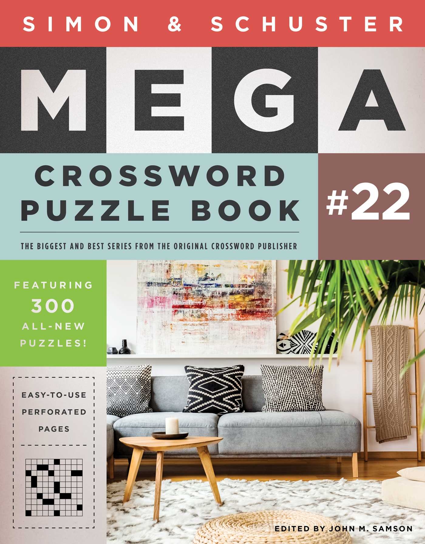Simon U0026 Schuster Mega Crossword Puzzle Book 22 Book By John M Samson Official Publisher Page Simon U0026 Schuster Simon U0026 Schuster Mega Crossword Puzzle Book 22 Book By John M Samson Official Publisher Page Simon U0026 Schuster