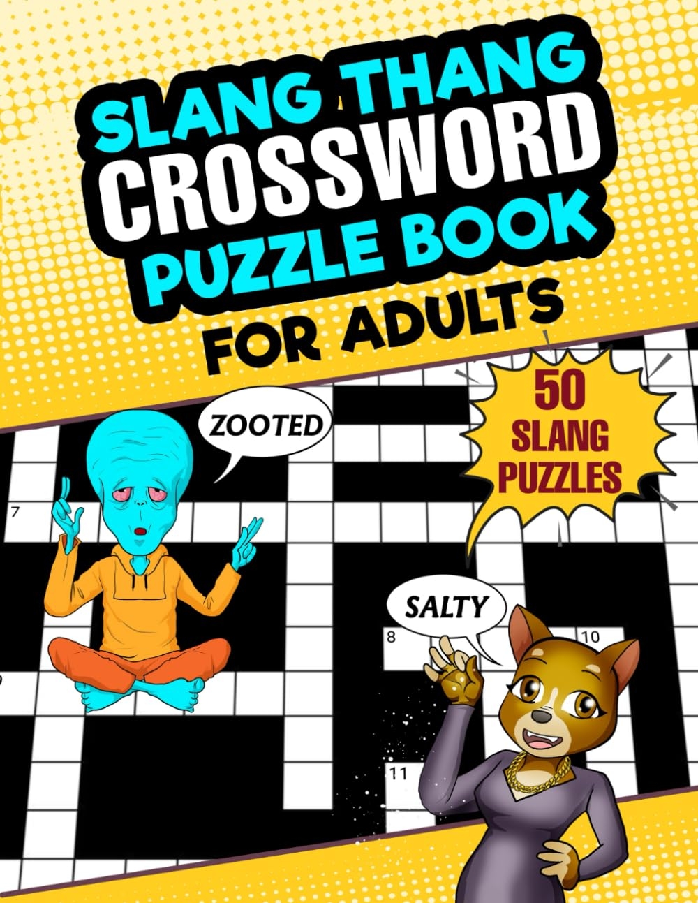 Slang Crossword Puzzle Book For Adults Fun And Challenging Trivia Featuring Popular And Urban Lingo Slang Thang Games Thang Slang 9798329883596 Amazon Books Slang Crossword Puzzle Book For Adults Fun And Challenging Trivia Featuring Popular And Urban Lingo Slang Thang Games Thang Slang 9798329883596 Amazon Books