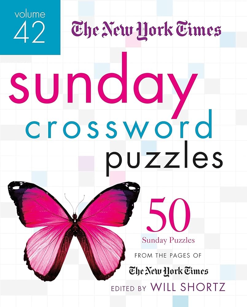 The New York Times Sunday Crossword Puzzles Volume 42 50 Sunday Puzzles From The Pages Of The New York Times The New York Times 9781250106292 Books Amazon ca